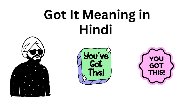 got-it-meaning-in-hindi-the-hindi-meaning